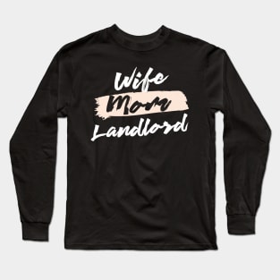 Cute Wife Mom Landlord Gift Idea Long Sleeve T-Shirt